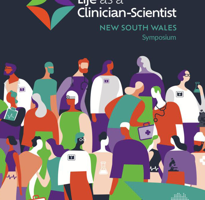Life as a Clinician-Scientist NSW Symposium
